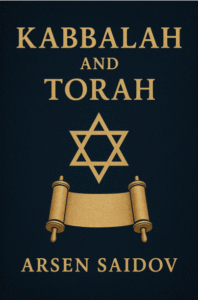 Kabbalah and torah by arsen saidov
